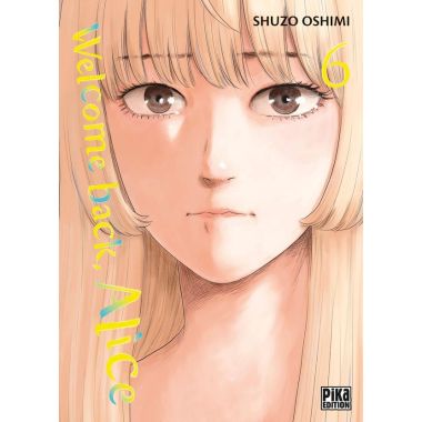 Welcome back, Alice tome 6
