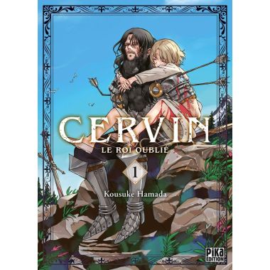 Cervin - Le roi oublié tome 1