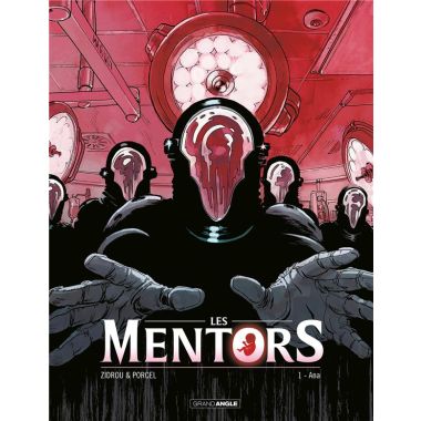 Les Mentors tome 1