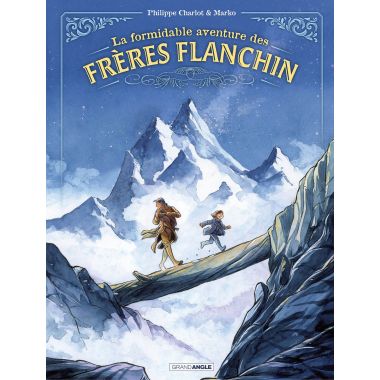 La formidable aventure des frères Flanchin