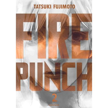 Fire punch (édition burning) tome 2