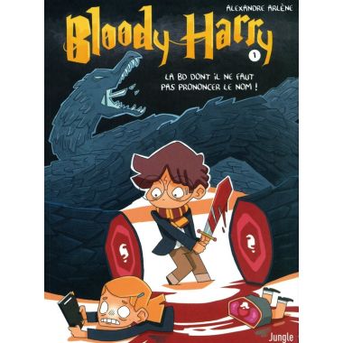 Bloody Harry tome 1