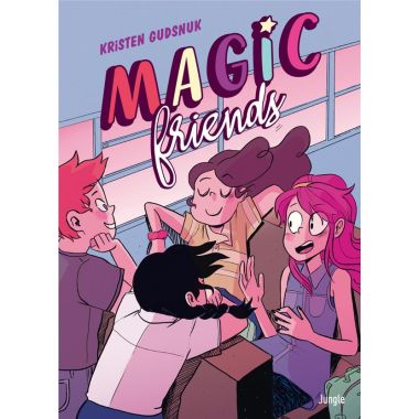 Magic friends tome 1