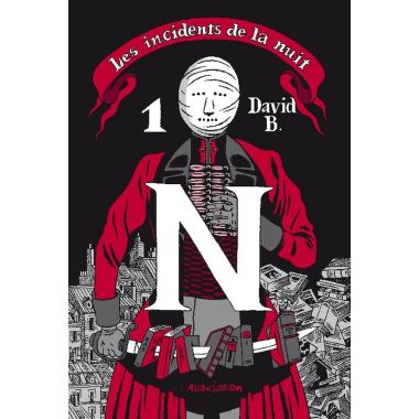 Les Incidents De La Nuit ; Intégrale Tome 1