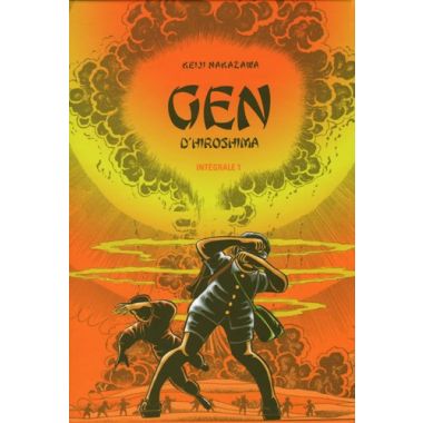 Gen d'Hiroshima - intégrale tome 1