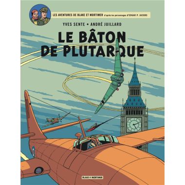 Blake et Mortimer tome 23 - Le bâton de Plutarque