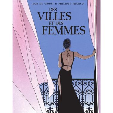 Des villes et des femmes - intégrale