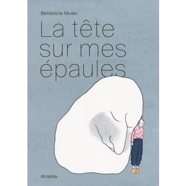La tête sur mes épaules