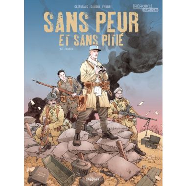Sans peur et sans pitié tome 1