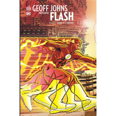 Geoff Johns présente Flash tome 1
