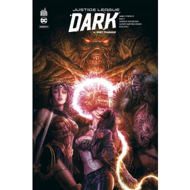 Justice league dark rebirth tome 4