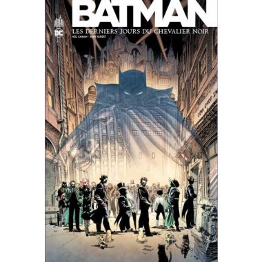 Batman - Les derniers jours du chevalier noir