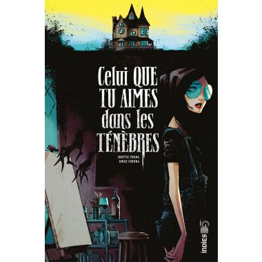 Celui que tu aimes dans les ténèbres