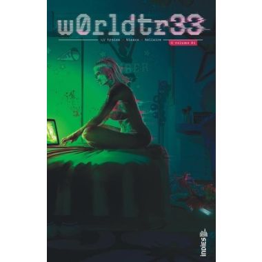 W0rldtr33 tome 1