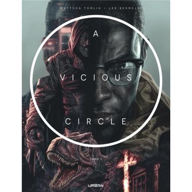 A vicious circle tome 1