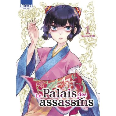 Le palais des assassins tome 1