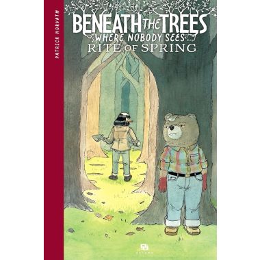 Beneath the trees where nobody sees - Rite of spring