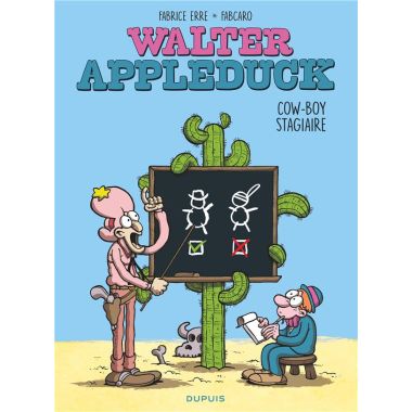 Walter Appleduck tome 1 - stagiaire cow-boy