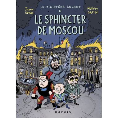 Le ministère secret tome 3 - Le sphincter de Moscou