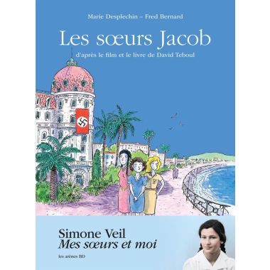 Les soeurs Jacob - Simone Veil et ses soeurs