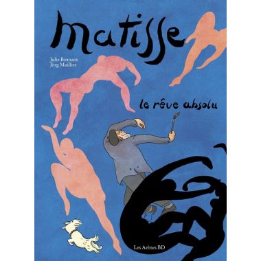 Matisse - Le rêve absolu