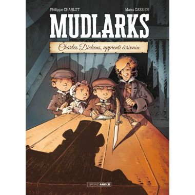 Mudlarks - Charles Dickens, apprenti écrivain