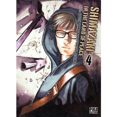 Shimazaki in the land of peace tome 4