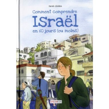 comment comprendre Israël en 60 jours (ou moins)