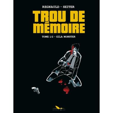 Trou de mémoire tome 1