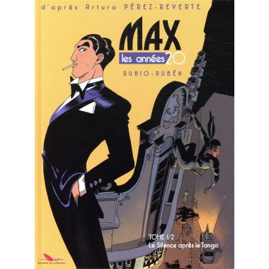 Max - les années 20 tome 1