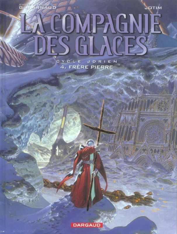La Compagnie Des Glaces Tomes 7 Et 8 - Le Gnome Halluciné - La