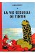La vie sexuelle de Tintin (étoile mystérieuse version 3)