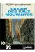 Valérian (16/22) tome 2 - La cité des eaux mouvantes (éd. 1977)