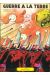 Guerre à la Terre tome 1 - Guerre à la Terre (éd. 1975)
