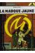 Blake et Mortimer (France Loisirs) tome 6 - La marque jaune (éd. 1987)