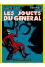 Jouets du général (Les) - L'ombre - Les jouets du général (éd. 1980)