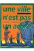 Une ville n'est pas un arbre - Une ville n'est pas un arbre (éd. 1989)