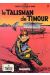 Timour (Les) tome 3 - Le talisman de Timour (éd. 1981)