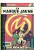 Blake et Mortimer (Historique) tome 5 - La Marque Jaune (éd. 1982)