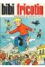 Bibi Fricotin (2e Série - SPE) (Après-Guerre) tome 119 - Bibi Fricotin au Carnaval de Rio (éd. 1986)