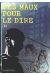 des maux pour le dire