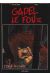 Gadel le fou tome 2