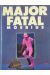 Major Fatal tome 1 - Major Fatal (éd. 1979)