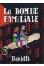 Bombe familiale (La) - La bombe familiale (éd. 1991)