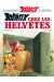 Astérix tome 16 - astérix chez les helvètes