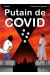 Putain de Covid
