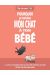 Pourquoi je préfère mon chat à ton bébé
