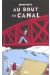 Un privé à la cambrousse tome 6 - Au bout du canal