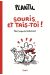Souris et tais toi !