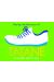 Tatane - Pour un football durable et joyeux